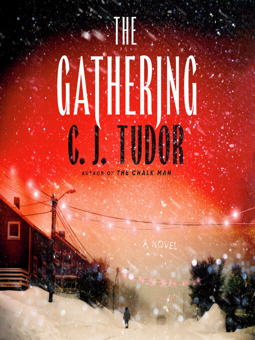 Title details for The Gathering by C. J. Tudor - Wait list